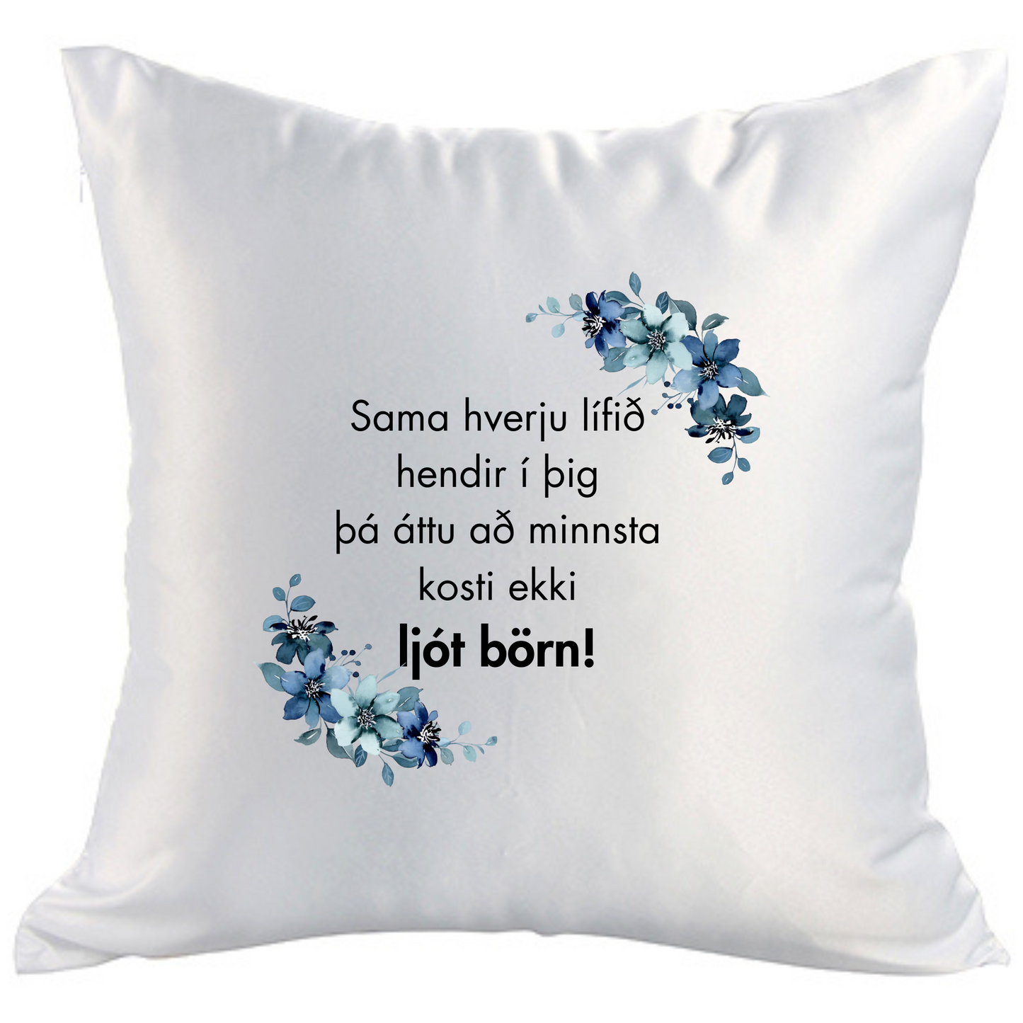 Púði │ .. ekki ljót börn