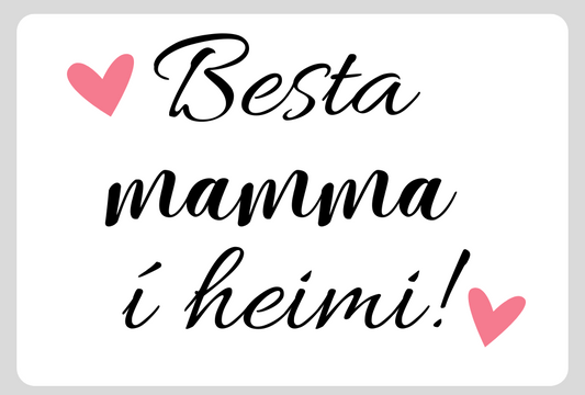 Segull │Besta mamma í heimi